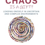 chaos is a gift