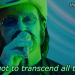 across the universe transcend