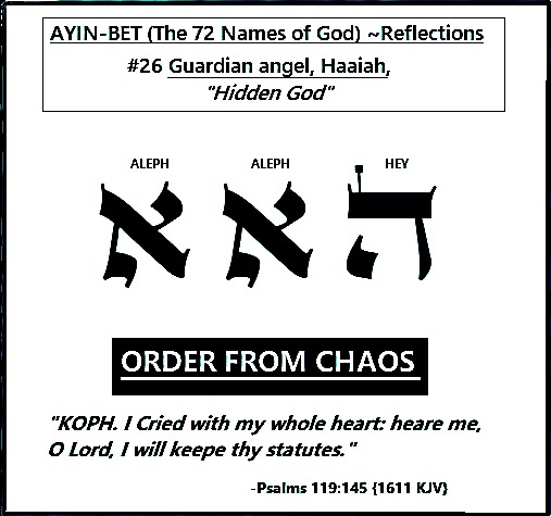 The 72 Names of God #26 – Order from Chaos + Zohar