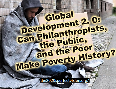Making Poverty History? How Activists, Philanthropists, and the Public Are Changing Global Development